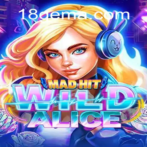 Descubra o Fascinante Mundo de MadHitWildAlice: Um Jogo Único e Empolgante